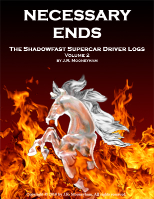 Cover art for the ebook Necessary Ends, volume two of the Shadowfast supercar driver logs.